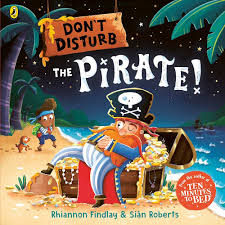 DONT DISTURB THE PIRATE