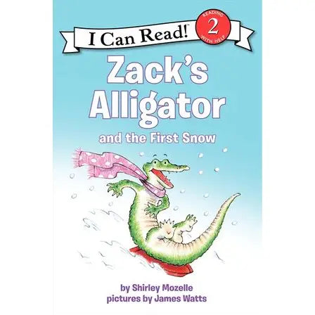 ZACK'S ALLIGATOR AND SNOW BOOK